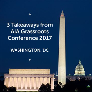 Top Three Takeaways from AIA Grassroots Conference 2017